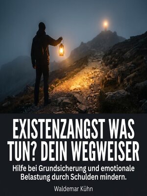 cover image of Existenzangst was tun? Dein Wegweiser